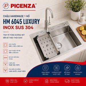 Chậu rửa bát 1 hố Handmade HM 6045 Luxury SUS 304 – Picenza
