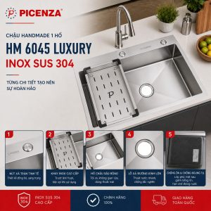 Chậu rửa bát 1 hố Handmade HM 6045 Luxury SUS 304 - Picenza